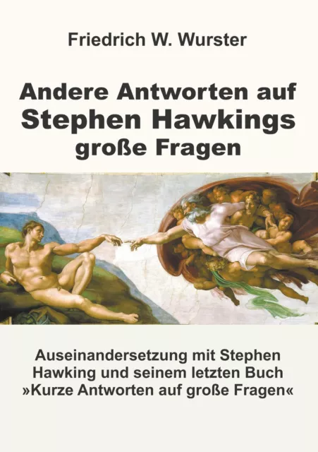 Andere Antworten auf Stephen Hawkings große Fragen | Friedrich W. Wurster | Buch