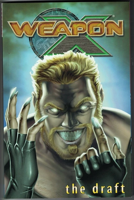 WEAPON X (2002) Vol 1 The Draft TP TPB Sabretooth Georges Jeanty 2003 NEW NM