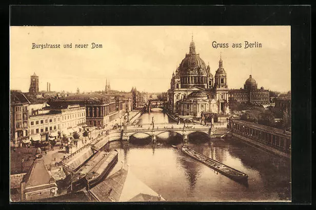 Ansichtskarte Berlin, Burgstraße und neuer Dom 1908