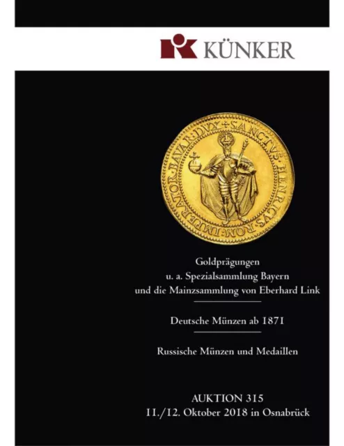 Künker 315 Auktion Katalog Goldprägungen Sammlung E.Link Spez. Bayern Russland