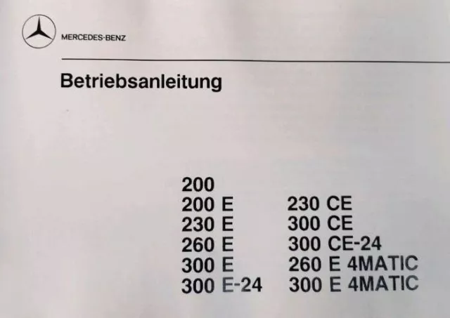 Mercedes W124 300E 4Matic A1245843782 Owner´s Manual Operating Instructions