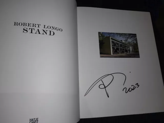 Robert Longo.(SIGNED).STAND.2014.Hatje Cantz.As New.RARE, signed. GIFT QUALITY.