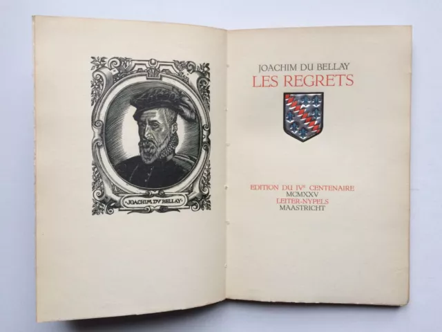 Joachim du BELLAY " Les regrets " NUM. 1/50 Vergé aux Edit° La Connaisance, 1925