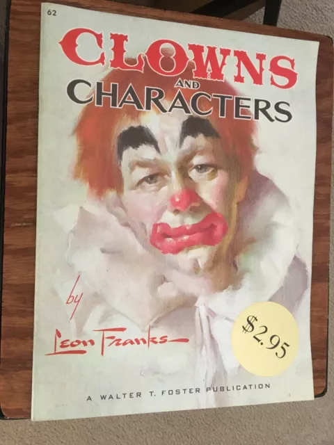 Vintage Clowns and Characters by Leon Franks - A Walter T. Foster Publication