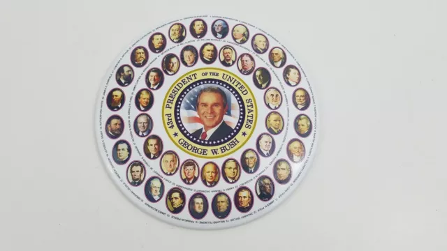 George W Bush 43rd President With All Previous Presidents 6" Pinback Button R7