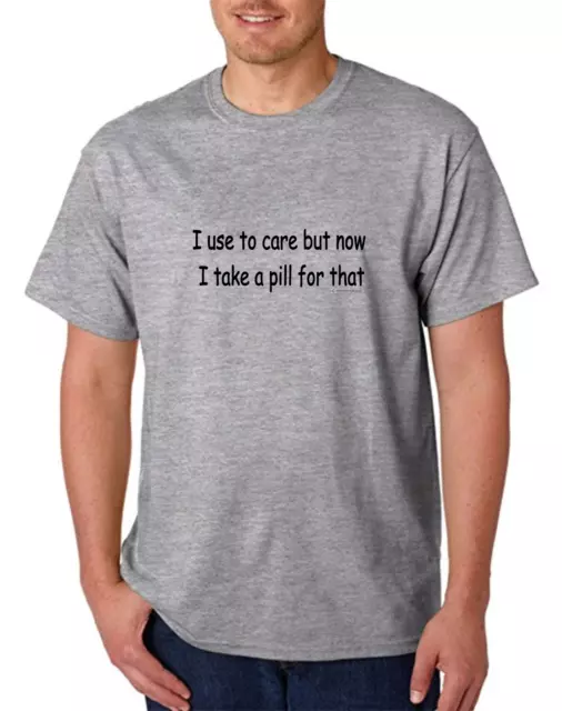 I Use To Care But Now Take A pill for That HoneVille Unisex T-shirt Youth Adult