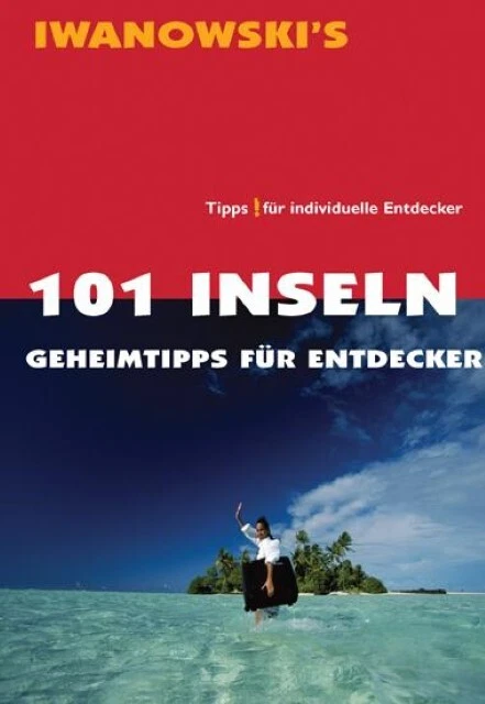 101 Inseln - Reiseführer von Iwanowski ~ Judith Adlhoch ~  9783933041609