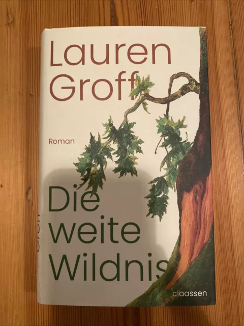 Lauren Griff: „Die weite Wildnis“. Roman | Buch | Zustand: Neu!