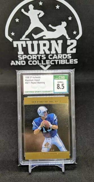 1998 SP Authentic Peyton Manning Maximum Impact Rookie RC #SE11 CSG 8.5 1998 SP Authentic Peyton Manning Maximum Impact Rookie RC #SE11 CSG 8.5