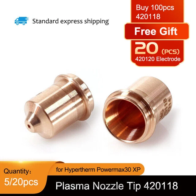 5/20pcs 420118 Plasma Nozzle Tips For Hypertherm PowerMax30 XP Plasma Torch