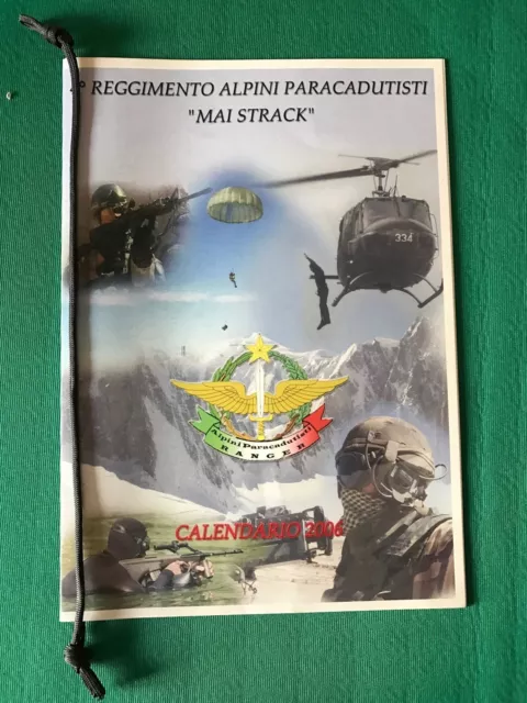 Calendario del 4° Reggimento Alpini Paracadutisti “MAI STRACK” 2006