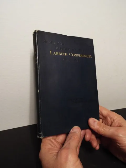 1888 Origin and History - Lambeth Conferences - Signed by Editor