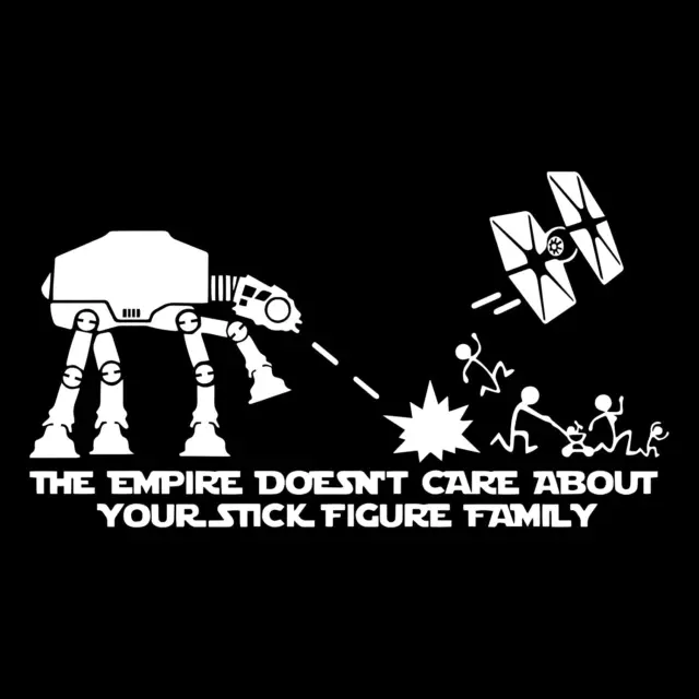 ATAT & Tie Fighter 'The Empire Doesnt Care about Your Stick Figure Family' Car