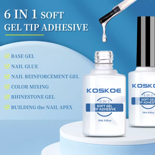 KOSKOE 15ml 6 IN 1 Soft Gel Tip Adhesive Nail Polish For Falses Nail Tips