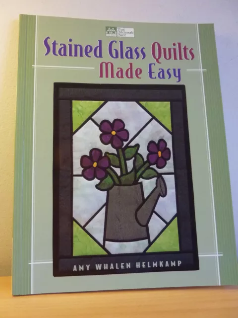 ++ Stained Glass Quilts  Made Easy