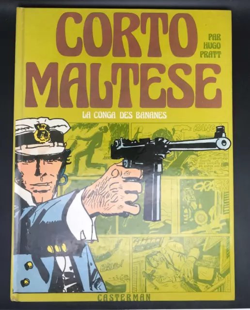 Hugo Pratt - Corto Maltese - La Conga Des Bananes - Eo 1974 ( Ttbe )