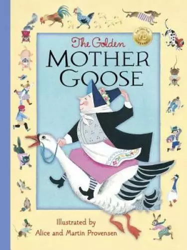 The Golden Mother Goose - Hardcover By Provensen, Alice - GOOD
