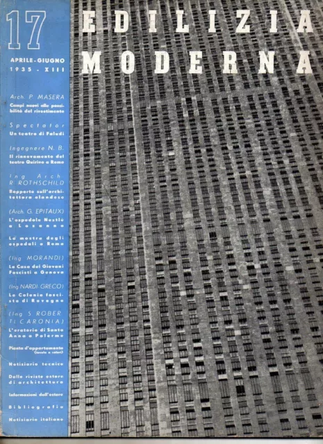 Architettura Design Costruzioni Fascismo - EDILIZIA MODERNA n. 17 - 1935