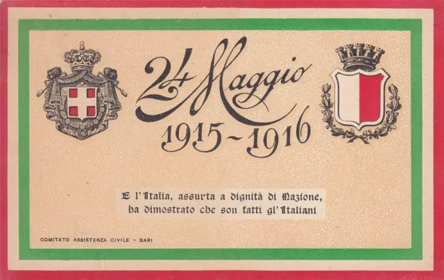 A9473) Ww1 Bari 24 Maggio 1915/1916 "E L'italia ... Son Fatti Gli Italiani". Vg