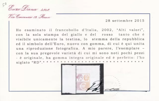 2002 Italia Repubblica Alti valori Varietà solo stampa giallo rosso Cert. Diena 2