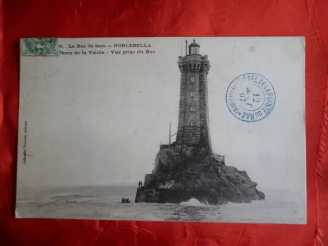 cpa pointe du raz -le raz de sein -gorlebella phare de la vieille