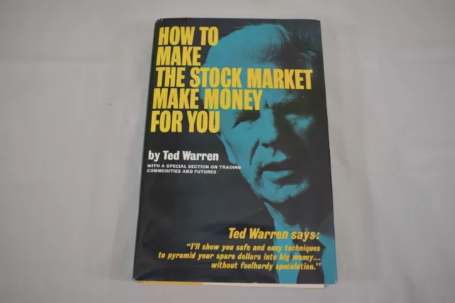 How To Make The Stock Market Make Money For Your Ted Warren hardcover 1995 EUC