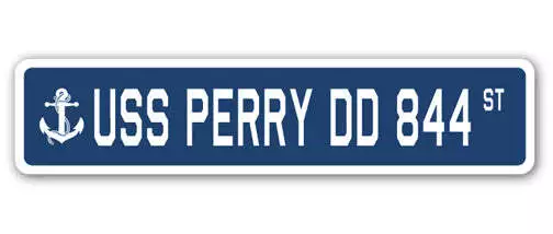 USS PERRY DD 844 Street Sign us navy ship veteran sailor gift