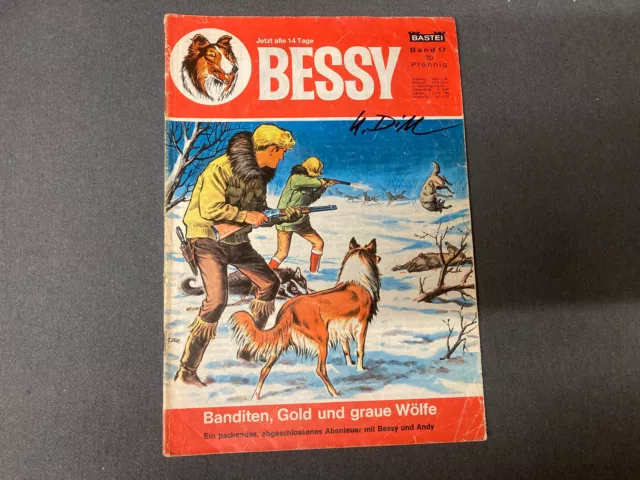 Bastei: BESSY Comic Heft 17 (60er Jahre) signiert von KLAUS DILL  [7230]