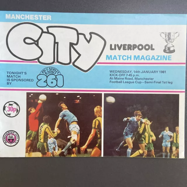 Manchester City v Liverpool(League Cup Semi Final 1st leg 80/1) 14/1/81