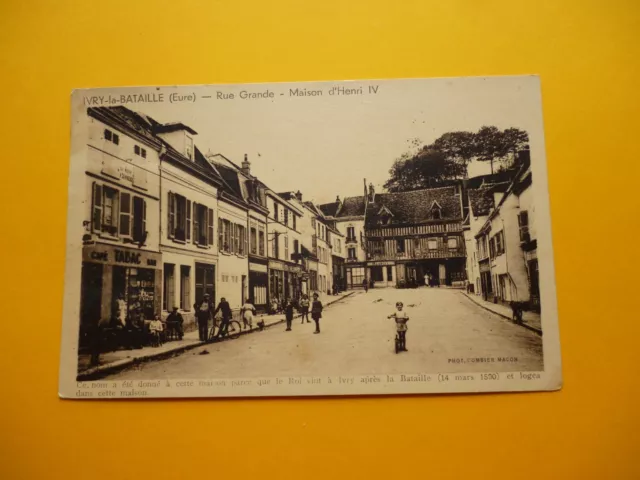 CPA IVRY-la-BATAILLE - Rue Grande  Maison d'Henri IV  1936