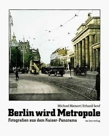 Berlin wird Metropole. Fotografien aus dem Kaiser- ... | Buch | Zustand sehr gut