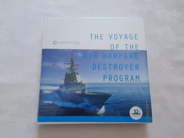 THE VOYAGE OF THE AIR WARFARE DESTROYER PROGRAM by AIW ALLIANCE (New/Shrinkwrap)