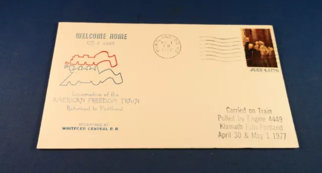Cover: AMERICAN FREEDON TRAIN Homecoming Portland OR May 1, 1977 - Stamp # 1694