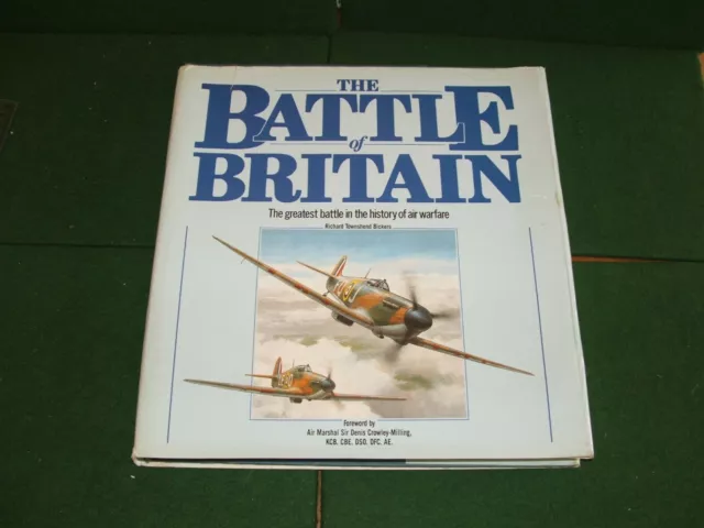 The Battle of Britain by Richard Townshend Bickers