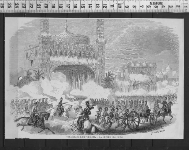 G326 / Engraving 1858 / Theatre De L Hippodrome La Guerre Des Indes