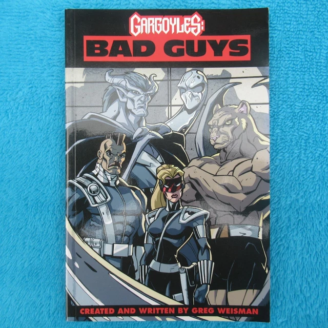 GARGOYLES: BAD GUYS Greg WEISMAN Disney Paperback 9781593621933 EUR 89 ...