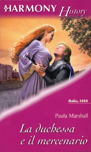 la duchessa e il mercenario paula marshall harmony history romanzo amore storico
