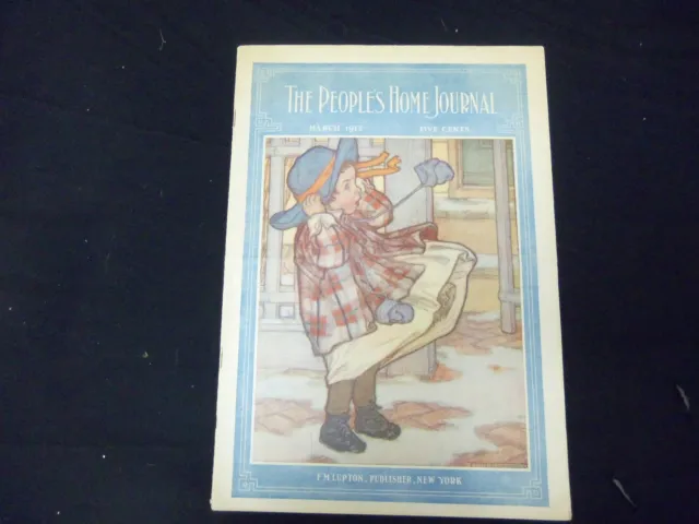 1912 March People's Home Journal Magazine - Great Illustrations & Ads - St 1790