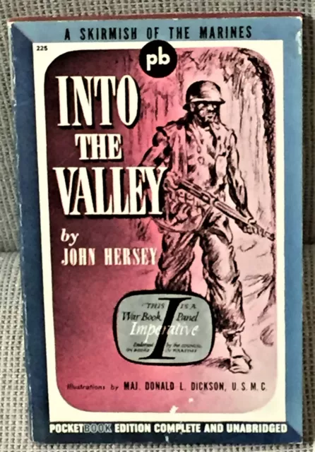 John HERSEY / INTO THE VALLEY 1st Edition 1943