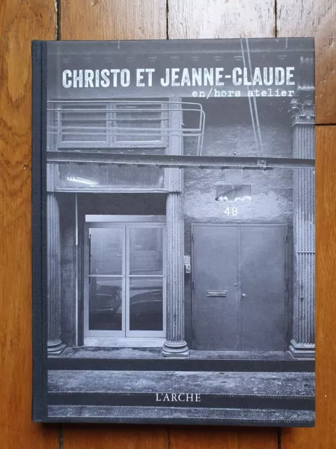 Christo Et Jeanne-Claude - En/hors atelier - L'arche éditeur 2015