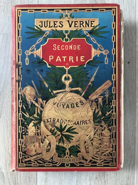 Livre Jules VERNE Hetzel Seconde Patrie cartonnage au Globe doré