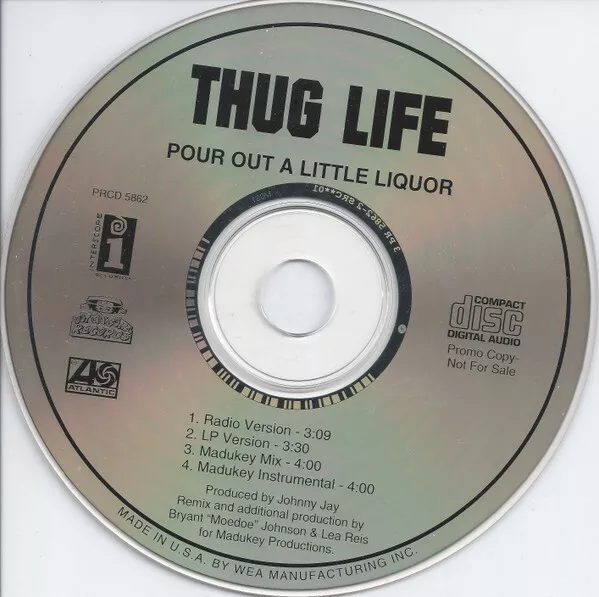 Thug Life– Pour Out A Little Liquor (CD, Single Promo) V.G + 2