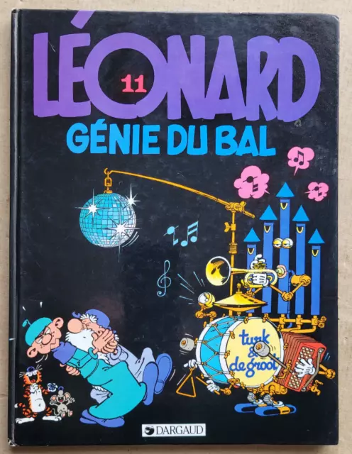 Léonard T 11 Génie du Bal TURK & De GROOT éd Lombard 03/1984 EO