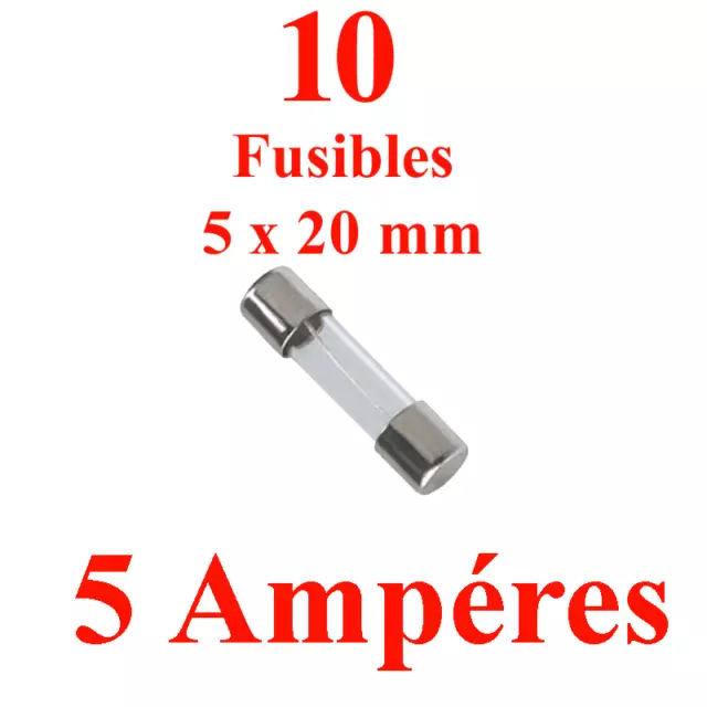 10 Fusibles en Verre 5 x 20 mm Puissance 5 Ampéres