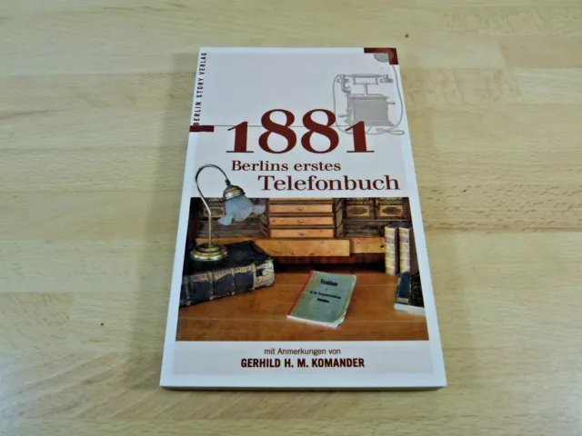 Gerhild Komander: Berlins erstes Telefonbuch 1881 / Taschenbuch