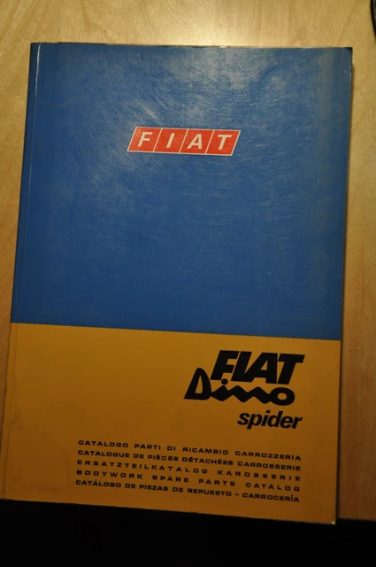 Catalogue De Pièces De Rechange Pour Fiat Dino Spider 2400 – 2ème Édition – Carrosserie Et Entretien