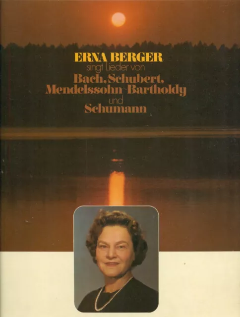 Erna Berger Singt Lieder Von Bach Schubert Mendelssohn Schumann 12" Lp (B51)