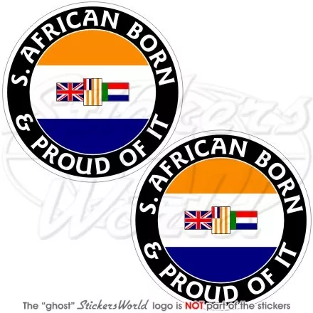 SOUTH AFRICA former S.African Born & Proud 75mm (3") Bumper Stickers, Decals x2