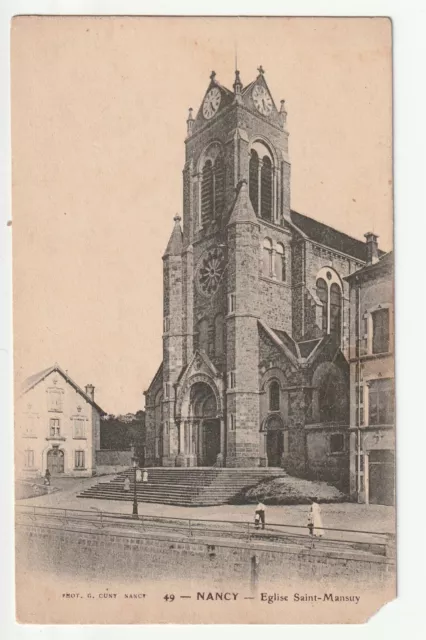 NANCY - Meurthe & Moselle - CPA 54 - l' Eglise St Mansuy - Editeur CUNY défaut
