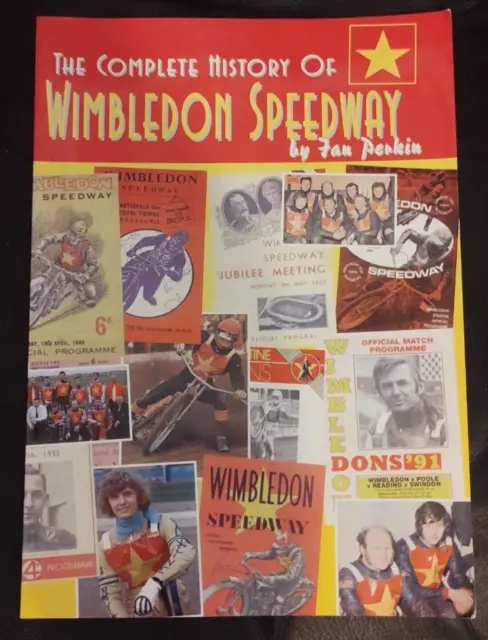 The Complete History Of Wimbledon Speedway